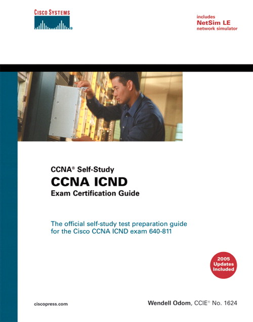 CCNA ICND Exam Certification Guide (CCNA Self-Study)